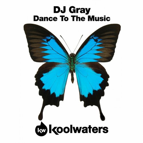 DJ Gray - Dance To The Music (Original Mix