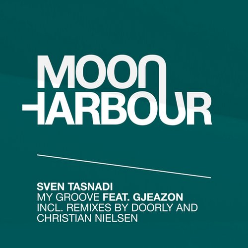 Sven Tasnadi - My Groove feat. Gjeazon (Doorly Remix)