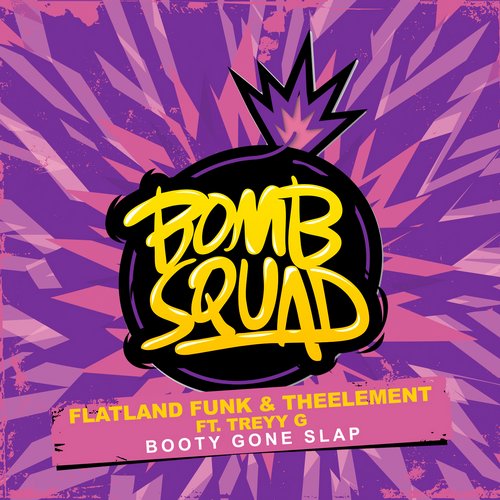 Flatland Funk & TheElement feat. Treyy G – Booty Gone Slap (Jason Risk Remix