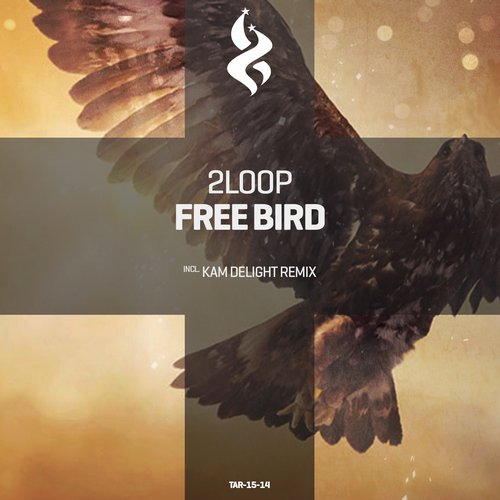 2Loop - Free Bird (Kam Delight Remix)