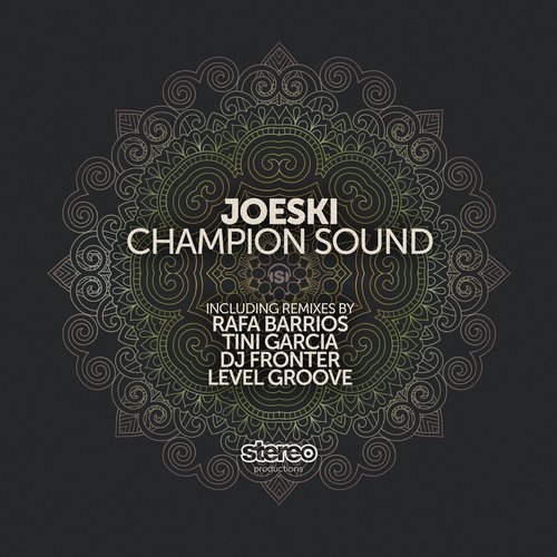 Joeski - Champion Sound (Rafa Barrios Remix)