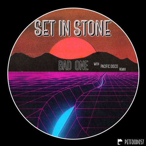 Set In Stone - Bad One (Pacific Disco Remix)